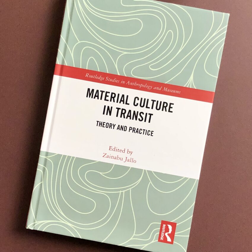 publication Material Culture in Transit Zainabu Jallo Niklas Wolf